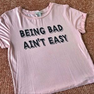 Being Bad Ain’t Easy Graphic Crop Tee
